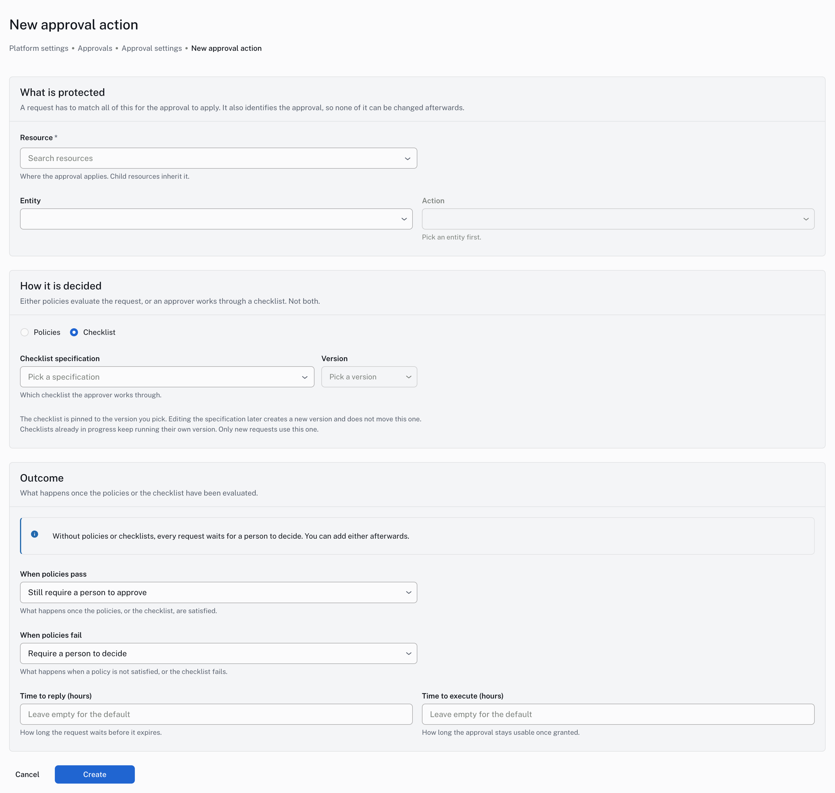 The New approval action form, with What is protected asking for a resource, an entity and an action, How it is decided set to Checklist with a specification and a version to pick, and Outcome holding the pass and fail behaviors and the two timeouts