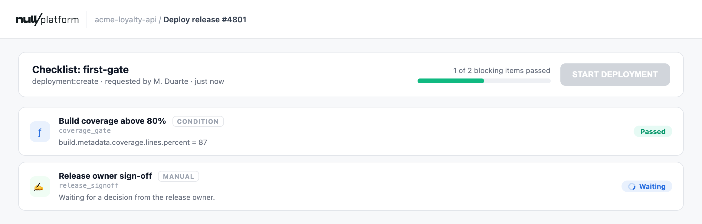 The first-gate checklist on a deploy: the coverage condition passed, the release owner sign-off waiting, and the deployment button disabled