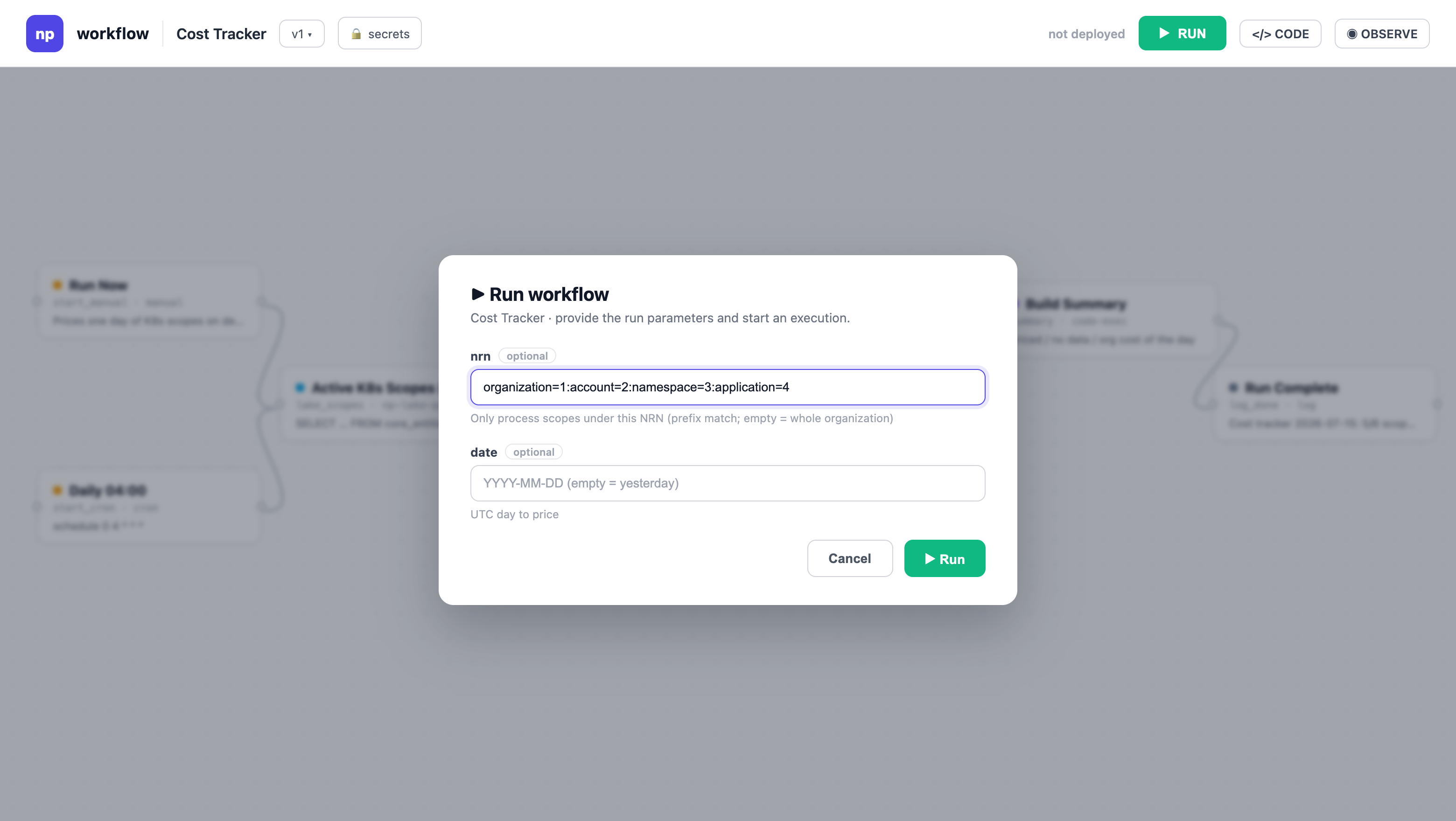 The Run workflow dialog for the cost tracker, with the optional nrn filter and date run parameters rendered as a form